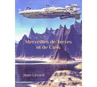 Merveilles de Terres et de Ciels