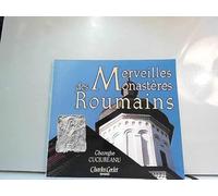 Merveilles des monastères roumains