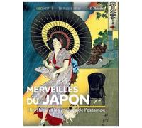 Merveilles Du Japon - Hiroshige Et Les Maîtres De L'estampe