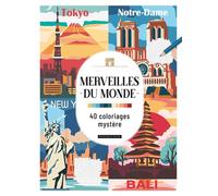 Merveilles du monde - 40 Coloriages Mystère - Collectif - Dessain Et Tolra - broché - Livre-jeu