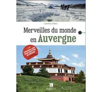 Merveilles Du Monde En Auvergne