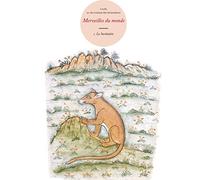 Merveilles du monde: Volume 1, Le bestiaire