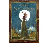 Merveilles et Légendes de Bretagne