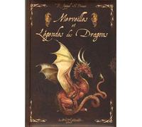Merveilles et légendes des dragons - Séverine Pineaux - Au Bord Des Continents - broché - Bande dessinée