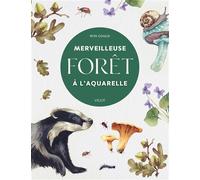 Merveilleuse forêt à l'aquarelle - Rita Gould - Vigot - broché - Guide