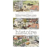 Merveilleuse Histoire - Hic Et Nunc