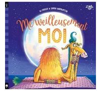 Merveilleusement moi Lu Fraser (Auteur), Sarah Warburton (Illustration)