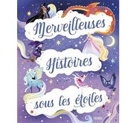 Merveilleuses histoires sous les étoiles – Fleurus