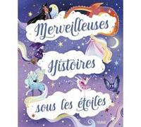 Merveilleuses Histoires Sous Les Étoiles