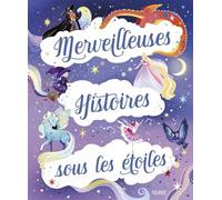 Merveilleuses histoires sous les étoiles – Fleurus
