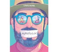 Merveilleux Cookie Kalkair (Auteur), Cookie Kalkair (Dessinateur), William Wagner (Coloriste)