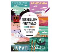 Merveilleux voyages - 40 coloriages mystère - Collectif - Dessain Et Tolra - broché - Livre-jeu