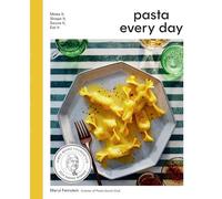 Meryl Feinstein - Pasta Every Day Make It Shape It Sauce It Eat I - G245z