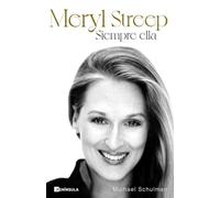 Meryl Streep: Siempre ella