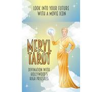 Meryl Tarot: Divination with Hollywood's high priestess /anglais