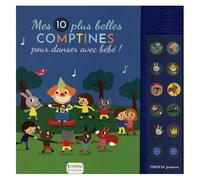 Mes 10 Plus Belles Comptines Sonores Pour Danser Avec Bébé