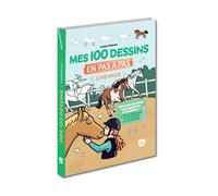 Mes 100 dessins en pas à pas - Chevaux et poneys - Laura Gómez Guerra - Editions 365 - cartonné - Document jeunesse