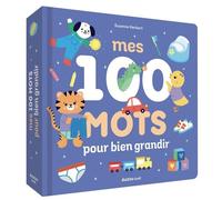 Mes 100 Mots Pour Bien Grandir