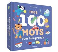 Livre Mes 100 mots pour bien grandir MULTICOLORE Auzou