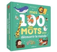 Maria Neradova – Mes 100 mots pour découvrir le monde – Album jeunesse – Cartonné