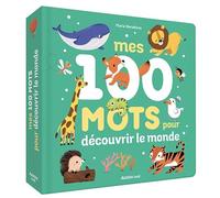 Maria Neradova – Mes 100 mots pour découvrir le monde – Album jeunesse – Cartonné