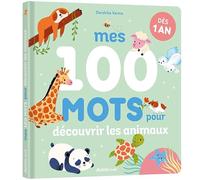 Mes 100 mots pour découvrir les animaux - Darshika Varma - Auzou Philippe Eds - cartonné - Album éveil dès la naissance