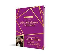 Mes 100 pierres et cristaux
