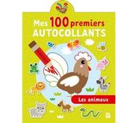Mes 100 premiers autocollants - Les animaux Collectif (Auteur)
