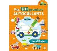 Mes 100 premiers autocollants - Les véhicules