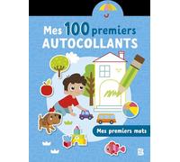 Mes 100 premiers autocollants: Mes premiers mots
