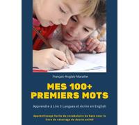 Mes 100+ Premiers mots Français-Anglais-Marathe. Apprendre à Lire 3 Langues et écrire en English: Apprentissage facile du vocabulaire de base avec le ... de lecture pour enfants de 3 à 8 ans