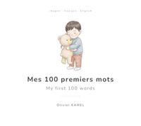 Mes 100 premiers mots: Imagier français-anglais pour les tout-petits