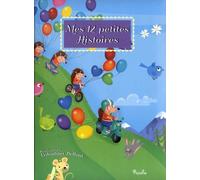 Mes 12 petites histoires: Tome 6