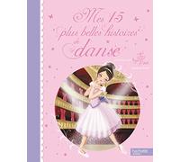 Mes 15 plus belles histoires de danse