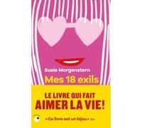 Mes 18 exils Susie Morgenstern (Auteur)