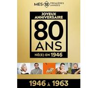 Mes 18 premières années 1946 (1946 à 1963) Édition limitée