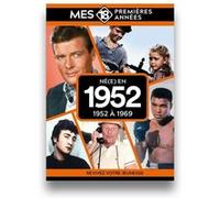 Mes 18 premières années - Né en 1952: De 1952 à 1970