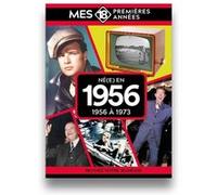 Mes 18 premières années - Né en 1956: De 1956 à 1974