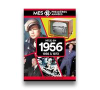 Mes 18 premières années - Né en 1956: De 1956 à 1974