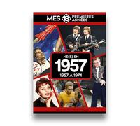 Mes 18 premières années - Né en 1957: De 1957 à 1975