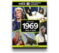 Mes 18 premières années - Né en 1969: De 1969 à 1987