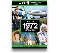Mes 18 premières années - Né en 1972: De 1972 à 1990