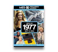 Mes 18 premières années - Né en 1977: De 1977 à 1995