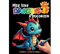 Mes 1ers dragons à colorier: Cahier de coloriage de dragons mignons pour les enfants de 4 à 8 ans I format A4 I