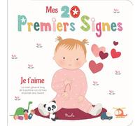 Mes 20 premiers signes Edition bilingue français-langue des signes française - Elisabeth Morais - Piccolia - cartonné - Document jeunesse