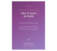 Mes 21 jours de REIKI