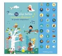 Mes 26 plus belles musiques classiques Marie Deloste (Auteur), Amadeus Mozart (Auteur), Ludwig Van Beethoven (Auteur), Frédéric Chopin (Auteur), Antonio Vivaldi (Auteur), Maurice Ravel (Auteur), Alben