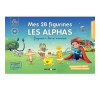 Mes 28 figurines LES ALPHAS Olivier Dubois Du Nilac (Auteur), Claude Huguenin (Auteur), Thomas Tessier (Illustration), Sophie Ballore (Conception)