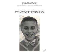 Mes 29000 premiers jours