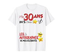 Mes 30 Ans 100 pour Cent Collector autographes Anniversaire T-Shirt